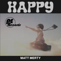 Happy - Single by Matt Merty album reviews, ratings, credits