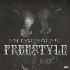 Freestyle - Single by FN DaDealer & Young Stoner Life album reviews, ratings, credits