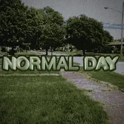 Normal Day Song Lyrics