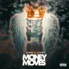 Money Moves (feat. Labry) - Single album lyrics, reviews, download
