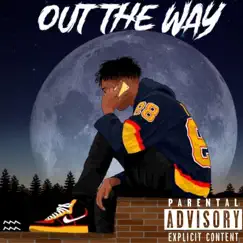 Out the Way - Single by GMB LilOne album reviews, ratings, credits