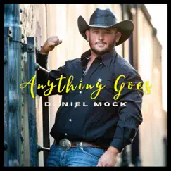 Anything Goes - Single by Daniel Mock album reviews, ratings, credits