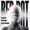 Red Dot (feat. BuntaSparks & Amatsu-Mikaboshi) - Single album lyrics, reviews, download