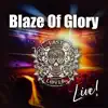 Blaze of Glory (Live) - Single album lyrics, reviews, download