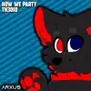 How We Party - Single album lyrics, reviews, download