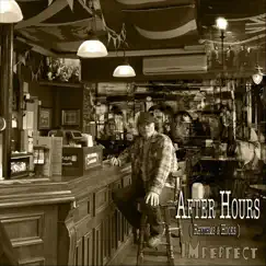 After Hours (Rhythms & Hooks) - EP by IMperfect album reviews, ratings, credits