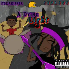 A Dying Light EP by ItsDaRipper album reviews, ratings, credits