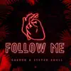 Follow Me (feat. Steven Small) - Single album lyrics, reviews, download