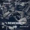 I Remember - Single album lyrics, reviews, download