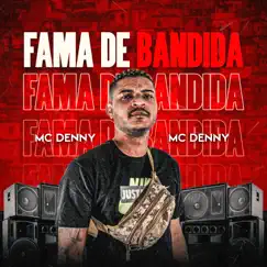 Fama de Bandida Song Lyrics