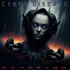 Cyber Disease - Single album lyrics, reviews, download