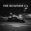 The Roadside G's (feat. Roadside G's) - Single album lyrics, reviews, download