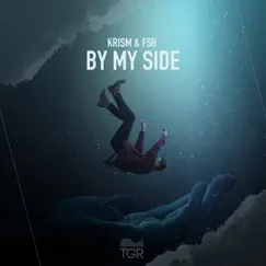 By My Side - Single by Krism & FSB album reviews, ratings, credits