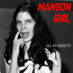 Manson Girl - Single by Kill My Coquette album reviews, ratings, credits