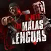 Las Malas Lenguas - Single album lyrics, reviews, download