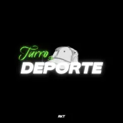 Turro Por Deporte - Single by ZALO DJ album reviews, ratings, credits