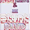 Stunt Blvd - Single (feat. DarkVyb) - Single album lyrics, reviews, download