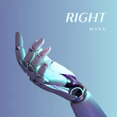 Right - Single by MANX album reviews, ratings, credits