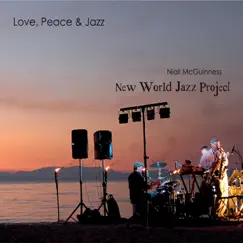 Love, Peace & Jazz by New World Jazz Project album reviews, ratings, credits