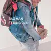 BAG MAN (feat. King Ova) - Single album lyrics, reviews, download