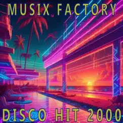 Disco Hit 2000 by Musix factory album reviews, ratings, credits