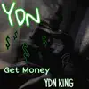 (FBGM) Get Money (feat. YDN OUTLAW) - Single album lyrics, reviews, download