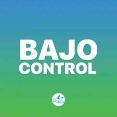 Bajo control - Single by Az Melodias album reviews, ratings, credits