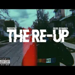 The Re-Up - Single by Mvrro album reviews, ratings, credits