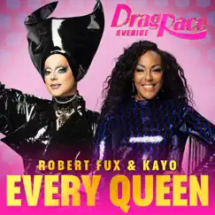 Every Queen - Single by Robert Fux & Kayo album reviews, ratings, credits