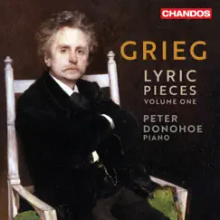 Grieg: Lyric Pieces, Vol. 1 by Peter Donohoe album reviews, ratings, credits