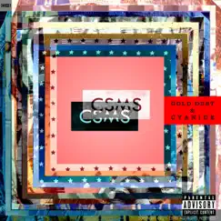 Gold Dust & Cyanide - EP by CSMS album reviews, ratings, credits