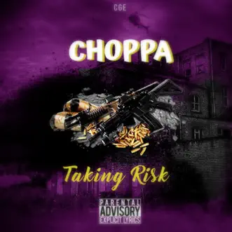 Taking Risk - Single by Choppa album download