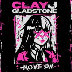 Move On (Reimagined) - Single by Clay J Gladstone album reviews, ratings, credits