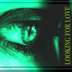 Looking for Love - Single by Björn Beez album reviews, ratings, credits