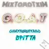 Mixtape G.O.A.T album lyrics, reviews, download