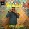 MY MATTER GO SHOCK YOU (feat. So-so) - Single album lyrics, reviews, download