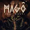NAGÔ (feat. Bxrgez) - Single album lyrics, reviews, download