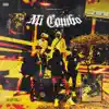 Mi Combo (feat. Los Del Joseo) - Single album lyrics, reviews, download
