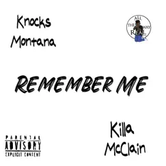 Remember Me (feat. Knocks Montana) Song Lyrics