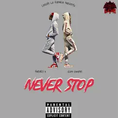 Never Stop (feat. Freaky K) - Single by Slim Gwynn album reviews, ratings, credits