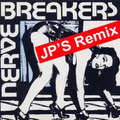 We want everything- JPs remix (JP's remix) by Nervebreakers album reviews, ratings, credits