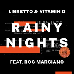 Rainy Nights (feat. Roc Marciano) - Single by Libretto & Vitamin D album reviews, ratings, credits
