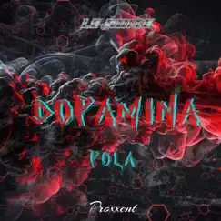 Dopamina - Single by Pola album reviews, ratings, credits