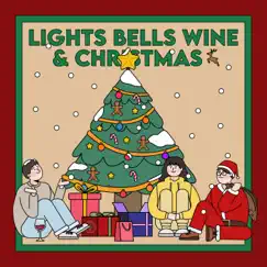 Lights, Bells, Wine & Christmas - Single by Haape album reviews, ratings, credits