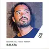 Focus (Balata Remix) - Single album lyrics, reviews, download