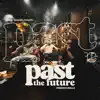 Past the Future - Smoking Cigars in Jakarta - Single album lyrics, reviews, download