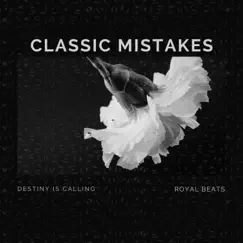 Classic Mistakes by Royal Beats album reviews, ratings, credits