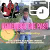 Remember the Past - Single album lyrics, reviews, download