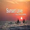 Sunset Love (feat. M4RK) - Single album lyrics, reviews, download