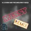 Messy (Remix) - Single album lyrics, reviews, download